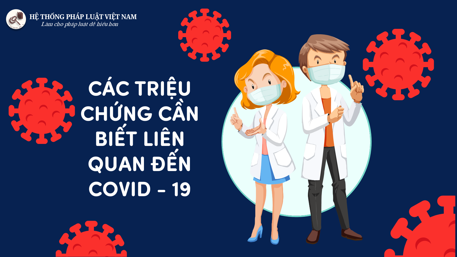 Các triệu chứng cần biết liên quan đến Covid-19